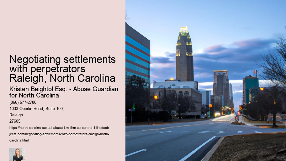 Negotiating settlements with perpetrators Raleigh, North Carolina